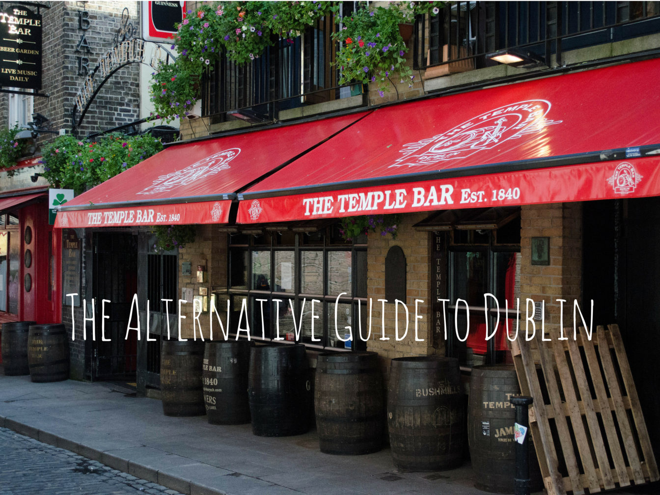 The alternative guide to Dublin