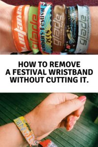 How to remove a festival wristband without cutting it